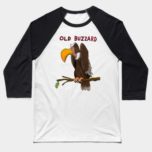 old buzzard Baseball T-Shirt